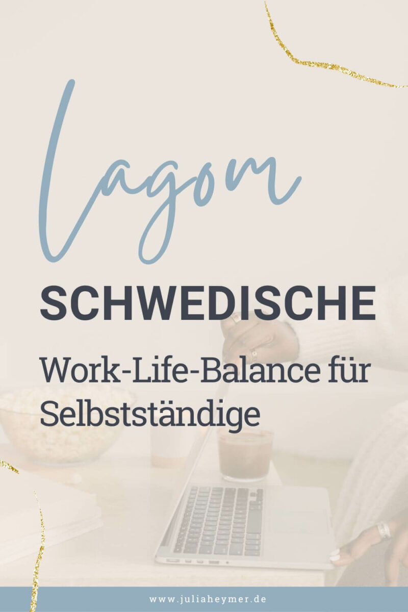Lagom schwedische Work-Life-Balance