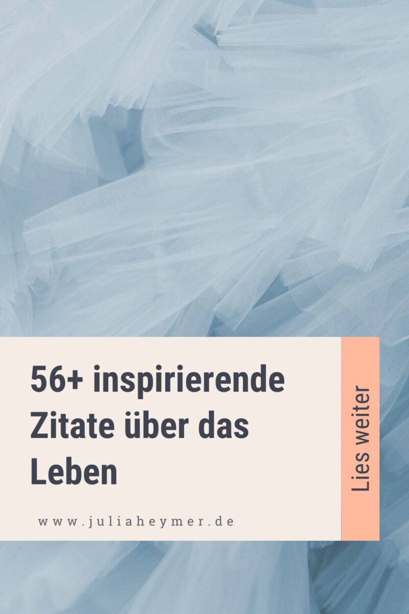 Inspirierende Zitate über das Leben
